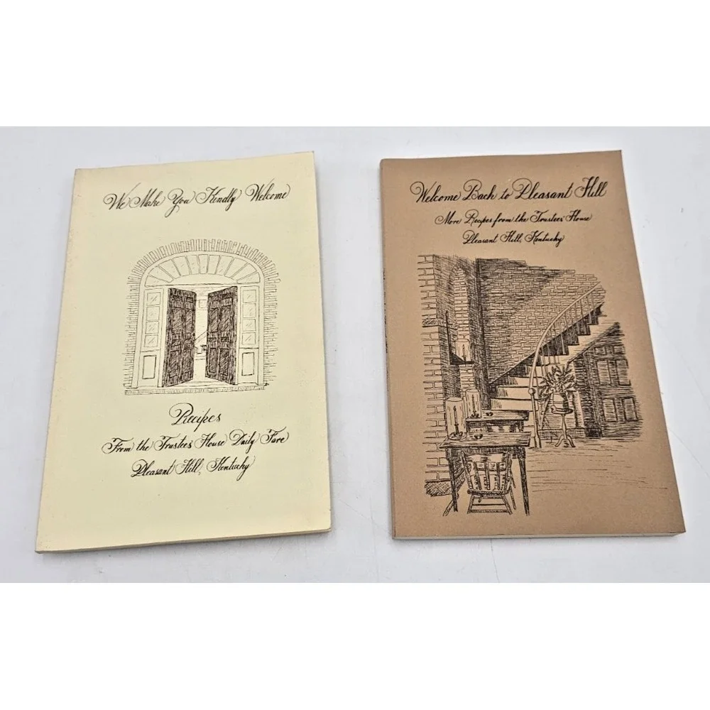 Shaker Village Pleasant Hill Kentucky Cookbook Vintage Trustees' House Recipes